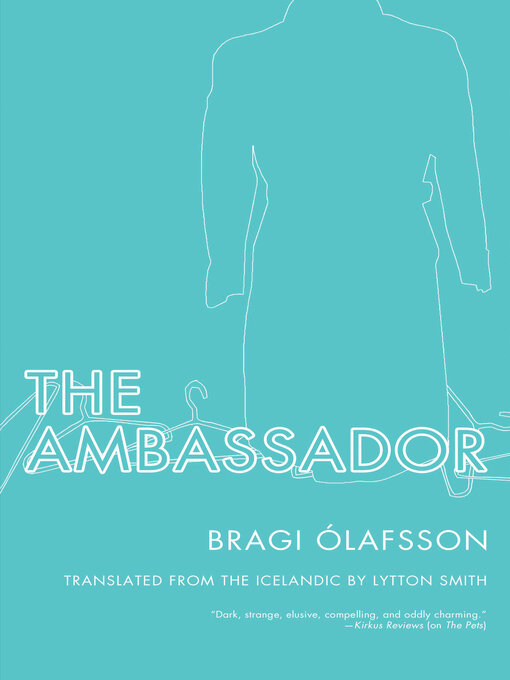 Title details for The Ambassador by Bragi Ólafsson - Available
